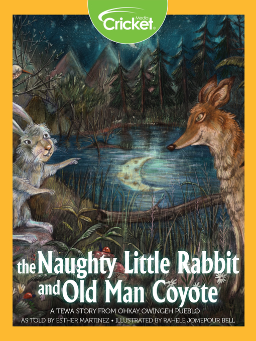 Title details for The Naughty Little Rabbit and Old Man Coyote by Kristina Jordan Cobarrubia - Available